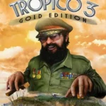 Tropico 3 - Gold Edition