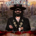 Tropico 4 - Tropico 4: Vigilante