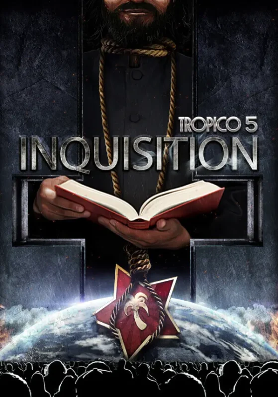 Tropico 5 - Tropico 5 - Inquisition