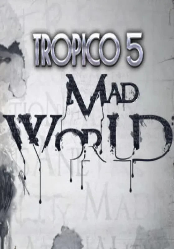 Tropico 5 - Tropico 5 - Mad World