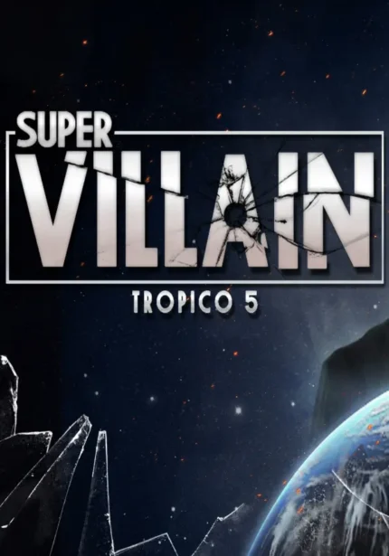 Tropico 5 - Tropico 5 - Supervillain