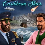 Tropico 6 - Tropico 6: Caribbean Skies