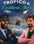Tropico 6: Caribbean Skies 12 Tropico 6 - Tropico 6: Caribbean Skies