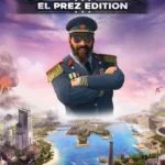 Tropico 6 - Tropico 6 El-Prez Edition