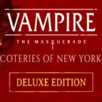 Vampire: The Masquerade - Coteries of New York - Vampire: The Masquerade - Coteries of New York Deluxe Edition