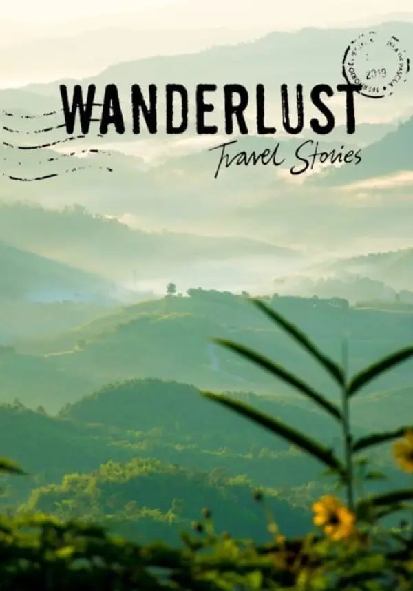 Купить Wanderlust: Travel Stories