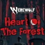 Werewolf: The Apocalypse - Heart of the Forest