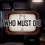 Who Must Die