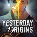 Yesterday Origins