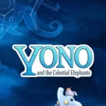 Yono and the Celestial Elephants