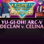 Yu-Gi-Oh! ARC-V: Declan vs Celina