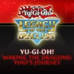 Yu-Gi-Oh! Waking the Dragons: Yugi’s Journey