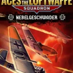 Aces of the Luftwaffe - Squadron - Aces of the Luftwaffe - Squadron Nebelgeschwader