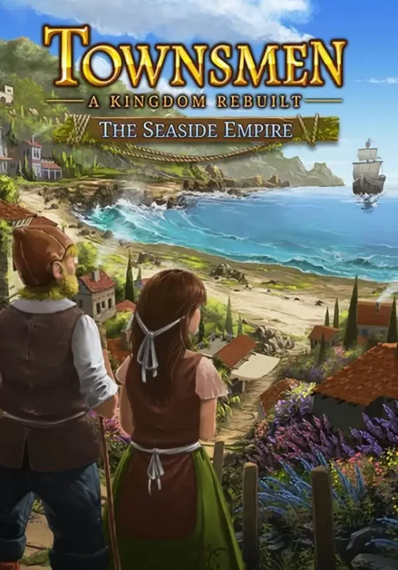 Townsmen - A Kingdom Rebuilt - Townsmen - A Kingdom Rebuilt: The Seaside Empire