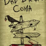 Bad Dream: Coma