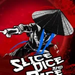 Slice, Dice & Rice