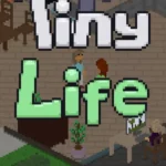 Tiny Life