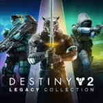 Destiny 2: Legacy Collection (2024)