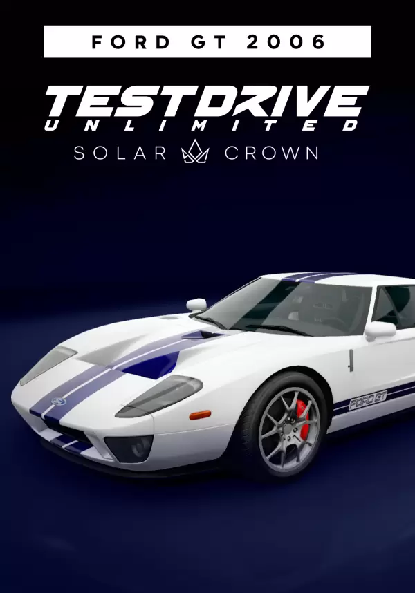 Купить Test Drive Unlimited Solar Crown - Ford GT 2006