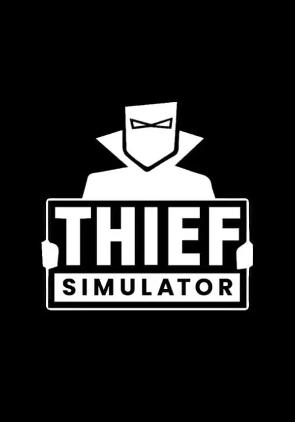 Купить Thief Simulator