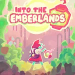 Into the Emberlands