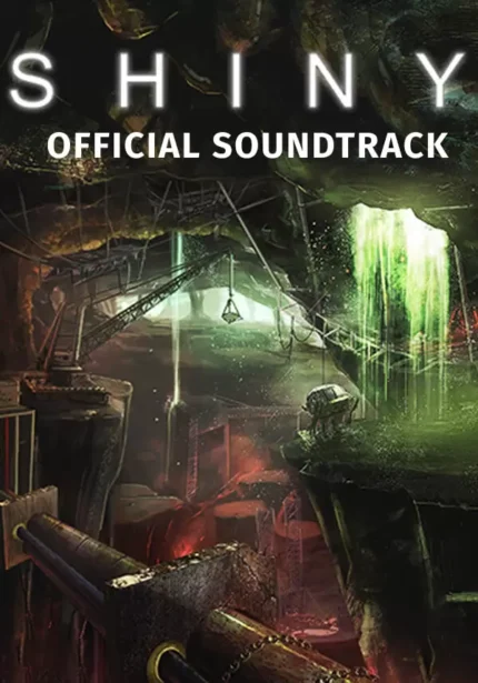 Shiny - Shiny - Official Soundtrack