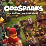 Oddsparks: An Automation Adventure