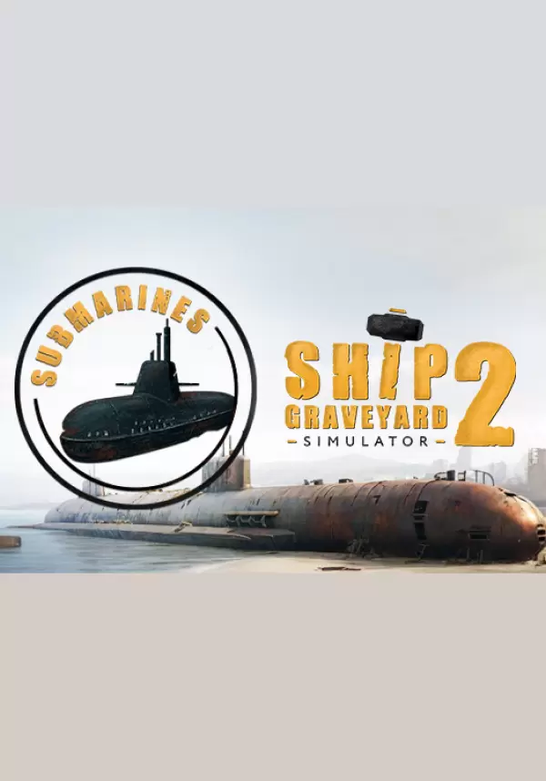 Купить Ship Graveyard Simulator 2 - Submarines DLC