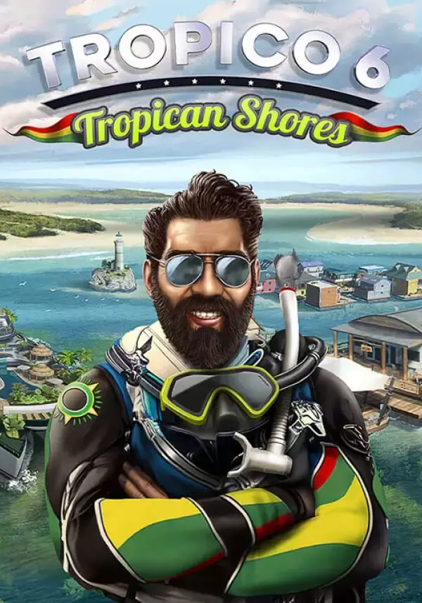 Купить Tropico 6 - Tropican Shores