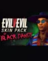 EvilVEvil - Black Dandy Mashaka DLC 1 Black Dandy Mashaka DLC