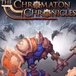 The Chromaton Chronicles