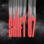 Shift 87