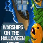 Warships On The Halloween Night