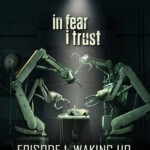 Купить In Fear I Trust - Episode 1: Waking Up