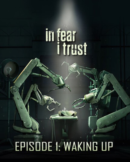 Купить In Fear I Trust - Episode 1: Waking Up