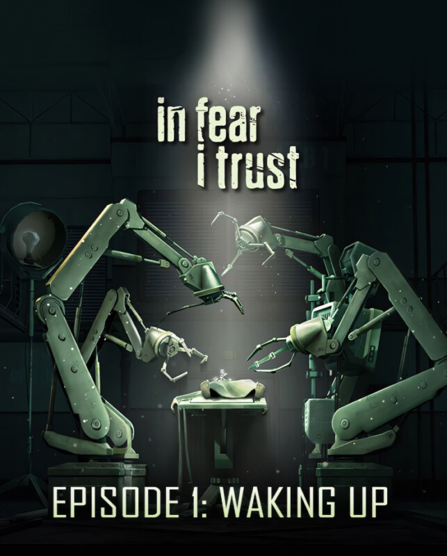 Купить In Fear I Trust - Episode 1: Waking Up