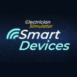 Electrician Simulator - Smart Devices