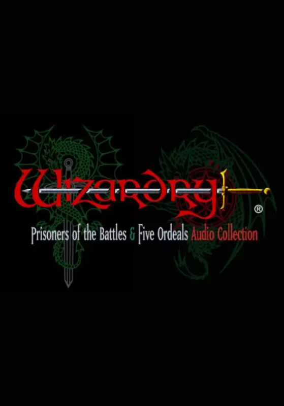 Wizardry: The Five Ordeals - Wizardry: Prisoners of the Battles & The Five Ordeals Audio Collection