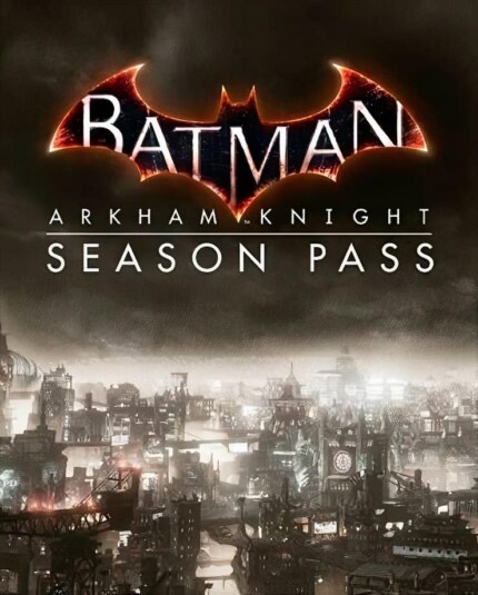 Купить Batman: Arkham Knight – Season Pass