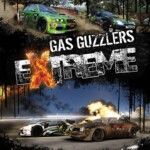 Gas Guzzlers Extreme