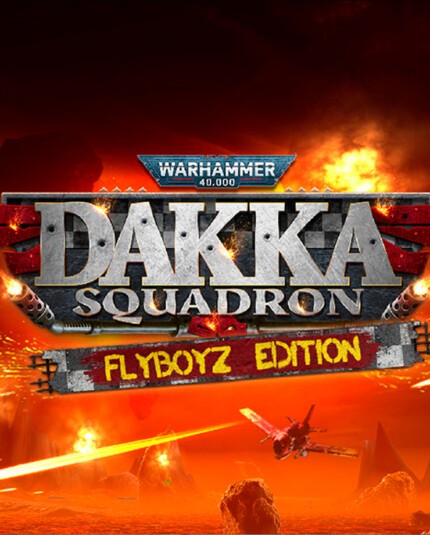 Warhammer 40,000: Dakka Squadron - Flyboyz Edition