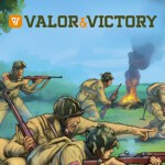 Valor & Victory