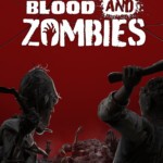 Blood And Zombies