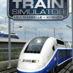 Train Simulator: LGV: Marseille - Avignon Route Add-On