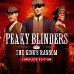 Купить Peaky Blinders: The King's Ransom Complete Edition