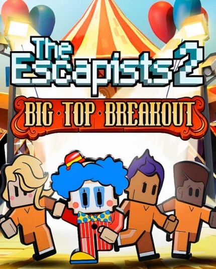 Купить The Escapists 2 – Big Top Breakout