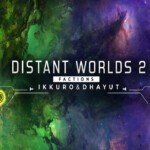 Купить Distant Worlds 2: Factions - Ikkuro and Dhayut