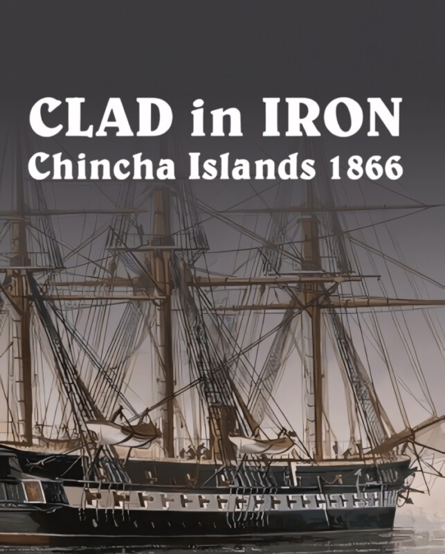 Clad in Iron: Chincha Islands 1866