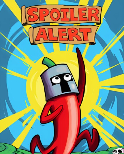 Spoiler Alert