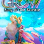 Grow: Song of the Evertree
